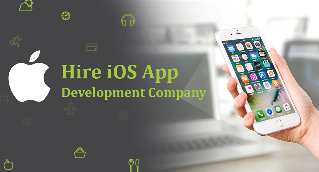 How to Hire iOS App Development Company