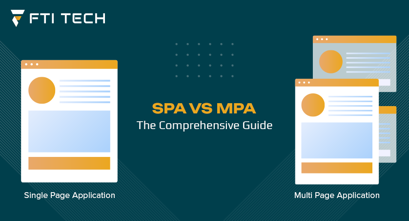 SPA vs MPA: The Comprehensive Guide