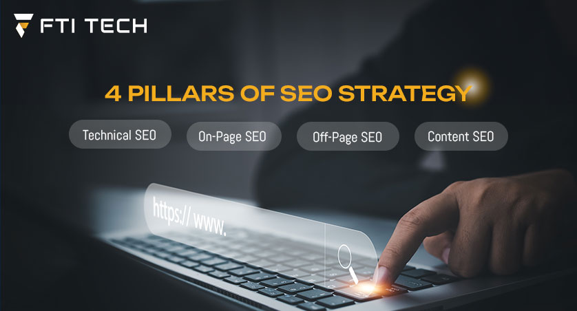 Everything You Need to Know About the 4 Pillars of SEO