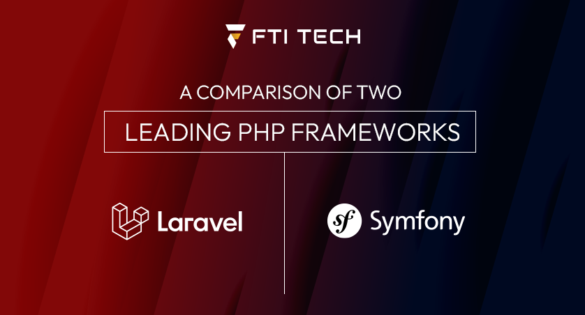 Laravel vs Symfony: A Comparison of Two Leading PHP Frameworks