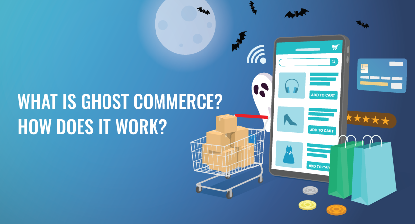 What is Ghost Commerce? How does it work?