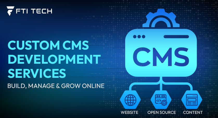 CMS Development Services for Scalable Digital Growth
